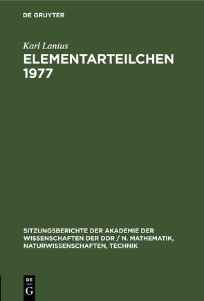 Elementarteilchen 1977 von Lanius,  Karl