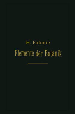 Elemente Der Botanik von Potonié,  H.