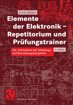 Elemente der Elektronik – Repetitorium und Prüfungstrainer von Böhmer,  Erwin