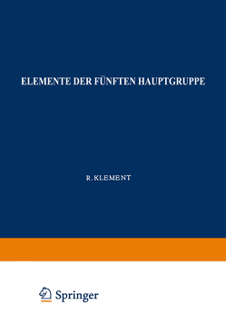 Elemente der Fünften Hauptgruppe von Klement,  Robert, Lang,  K.