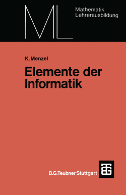 Elemente der Informatik von Menzel,  Klaus
