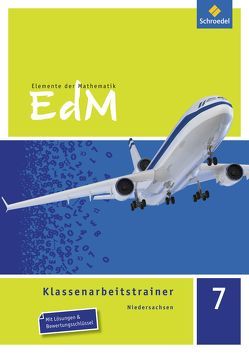 Elemente der Mathematik Klassenarbeitstrainer – Ausgabe für Niedersachsen von Heidemann,  Ines, Kopka,  Gudrun, Schäffer,  Verena, Schulze,  Dirk
