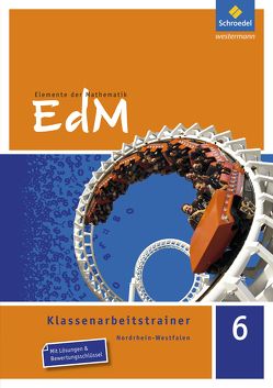 Elemente der Mathematik Klassenarbeitstrainer – Ausgabe für Nordrhein-Westfalen von Bräuer,  Marco, Brüning,  Martin, Reeker,  Holger