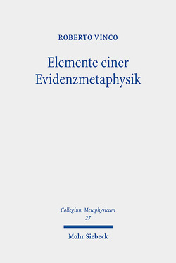 Elemente einer Evidenzmetaphysik von Vinco,  Roberto
