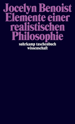 Elemente einer realistischen Philosophie von Benoist,  Jocelyn, Espinet,  David