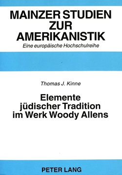 Elemente jüdischer Tradition im Werk Woody Allens von Kinne,  Thomas