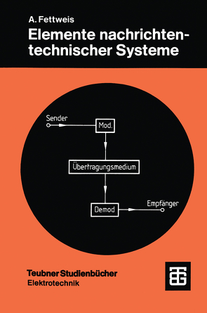 Elemente nachrichtentechnischer Systeme von Fettweis,  A.