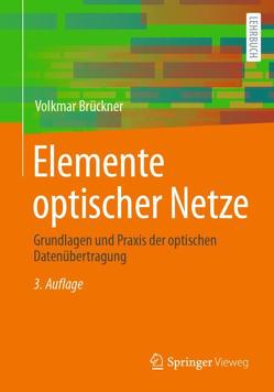 Elemente optischer Netze von Brückner,  Volkmar
