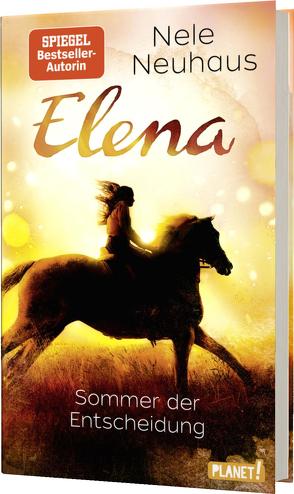 Elena – Ein Leben für Pferde 2: Sommer der Entscheidung von Neuhaus,  Nele