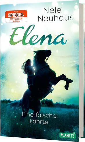 Elena – Ein Leben für Pferde 6: Eine falsche Fährte von Neuhaus,  Nele