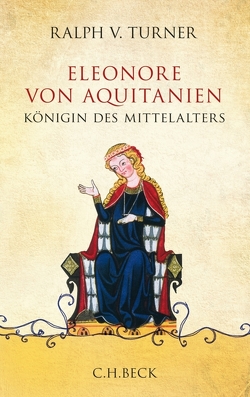Eleonore von Aquitanien von Siber,  Karl Heinz, Turner,  Ralph V.