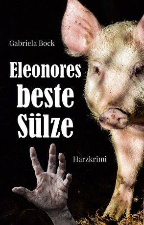 Eleonores beste Sülze von Bock,  Gabriela