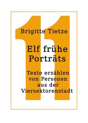 Elf frühe Porträts von Tietze,  Brigitte