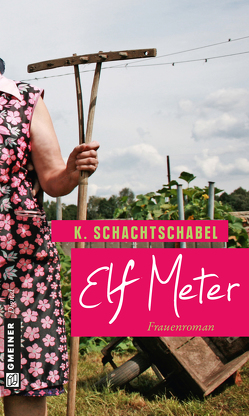 Elf Meter von Schachtschabel,  Kathrin