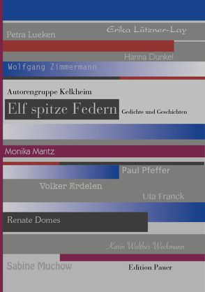 Elf spitze Federn von Autorengruppe Kelkheim