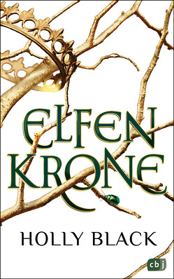 ELFENKRONE von Black,  Holly, Brauner,  Anne