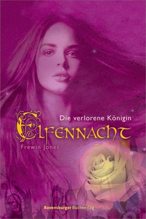 Elfennacht 2: Die verlorene Königin von Jones,  Frewin, Panskus,  Janka