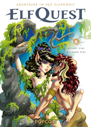 ElfQuest – Abenteuer in der Elfenwelt 06 von Pini,  Richard, Pini,  Wendy