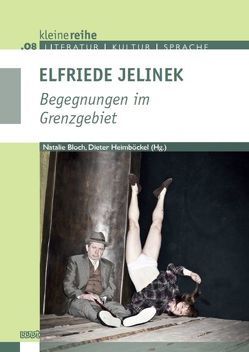 Elfriede Jelinek von Bloch,  Natalie, Heimböckel,  Dieter