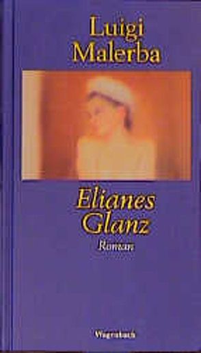 Elianes Glanz von Kahn,  Moshe, Malerba,  Luigi