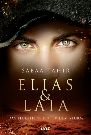 Elias & Laia – Das Leuchten hinter dem Sturm von Imgrund,  Barbara, Tahir,  Sabaa