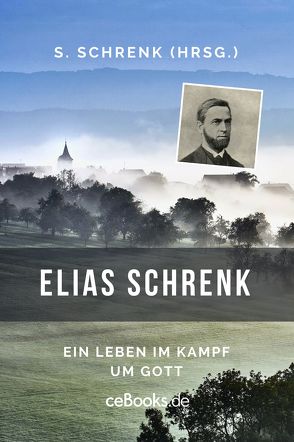 Elias Schrenk von Schrenk,  Elias, Schrenk,  Samuel