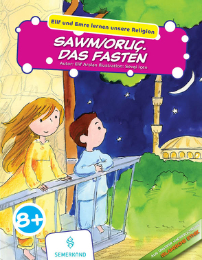 Elif und Emre lernen unsere Religion von Arslan,  Elif