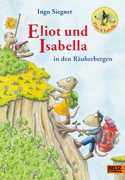Eliot und Isabella in den Räuberbergen von Siegner,  Ingo