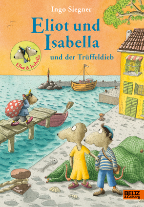 Eliot und Isabella und der Trüffeldieb von Siegner,  Ingo