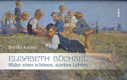 Elisabeth Büchsel von Kasten,  Dorina