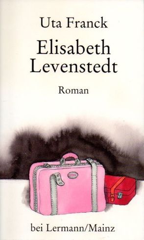 Elisabeth Levenstedt von Franck,  Uta