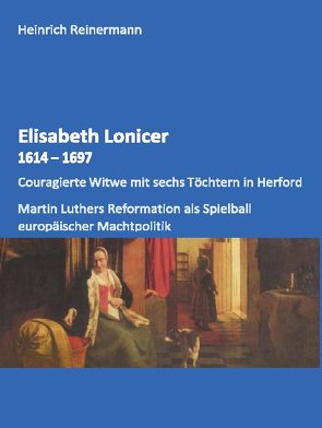 Elisabeth Lonicer von Reinermann,  Heinrich