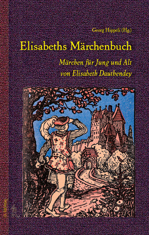 Elisabeths Märchenbuch von Hippeli,  Georg