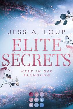 Elite Secrets. Herz in der Brandung von Loup,  Jess A.