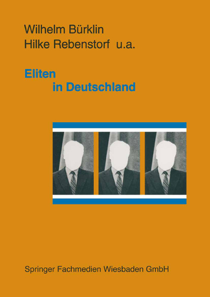 Eliten in Deutschland von Bürklin,  Wilhelm P., Rebenstorf,  Hilke