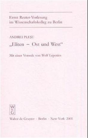 „Eliten – Ost und West“ von Lepenies,  Wolf, Plesu,  Andrei