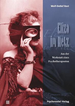 Eliza im Netz von Rost,  Wolf-Detlef