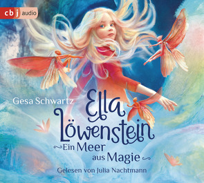 Ella Löwenstein – Ein Meer aus Magie von Nachtmann,  Julia, Schlick,  Bente, Schwartz,  Gesa