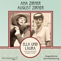 Ella und Laura von Zirner,  Ana, Zirner,  August
