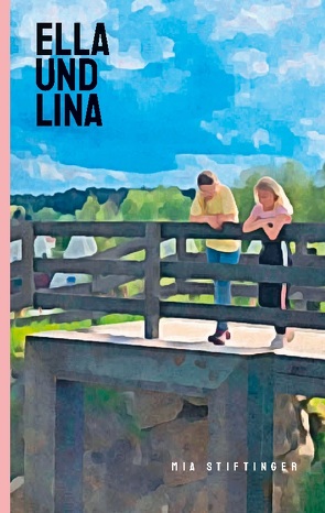Ella und Lina von Stiftinger,  Mia