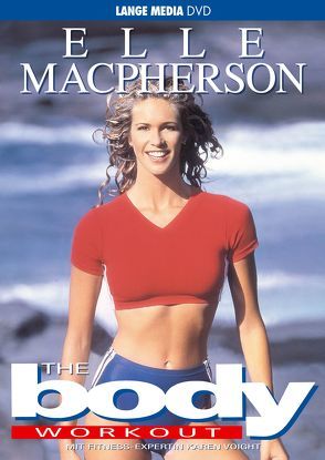 Elle Macpherson: The Body Workout von Macpherson,  Elle, Voight,  Karen