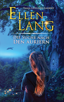 Ellen Lang – Die Suche nach den Auriern von Lippuner,  Tanja