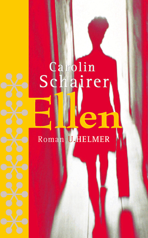 Ellen von Schairer,  Carolin