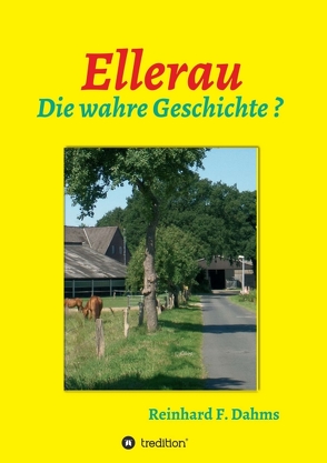 Ellerau von Dahms,  Reinhard F.