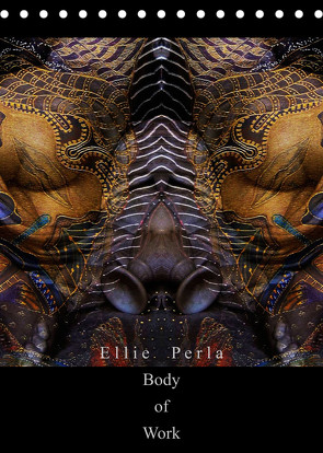 Ellie Perla – Body of Work (Tischkalender 2023 DIN A5 hoch) von PERLA,  ELLIE