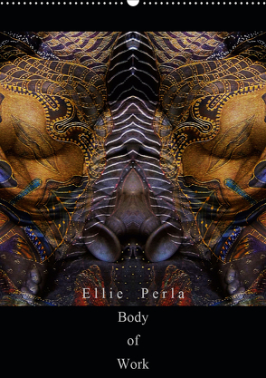 Ellie Perla – Body of Work (Wandkalender 2020 DIN A2 hoch) von PERLA,  ELLIE