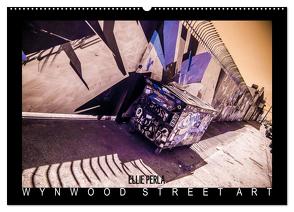 ELLIE PERLA – WYNWOOD STREET ART (Wandkalender 2024 DIN A2 quer), CALVENDO Monatskalender von PERLA,  ELLIE