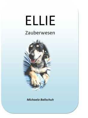 ELLIE von Ballschuh,  Michaela