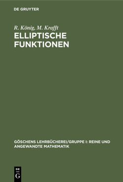 Elliptische Funktionen von König,  R., Krafft,  M.