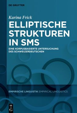 Elliptische Strukturen in SMS von Frick,  Karina